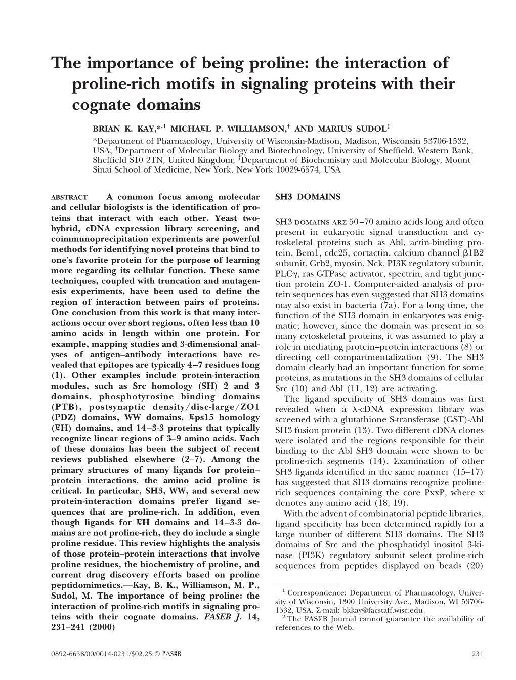 The Interaction of Proline-Rich Motifs in Signaling Proteins with Their Cognate Domains