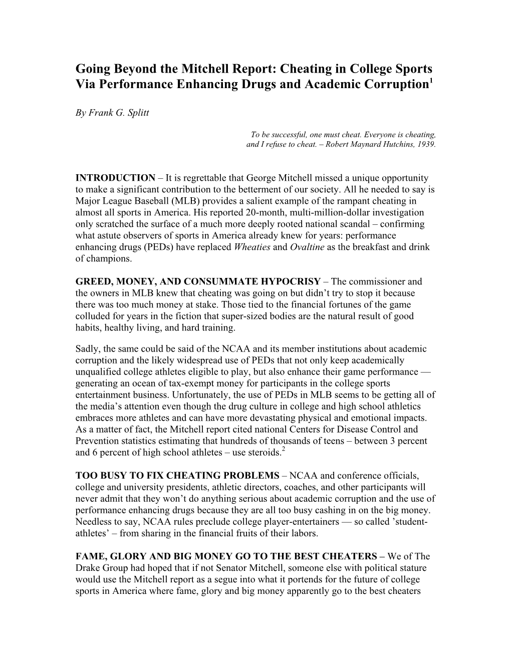 Going Beyond the Mitchell Report: Cheating in College Sports Via Performance Enhancing Drugs and Academic Corruption1
