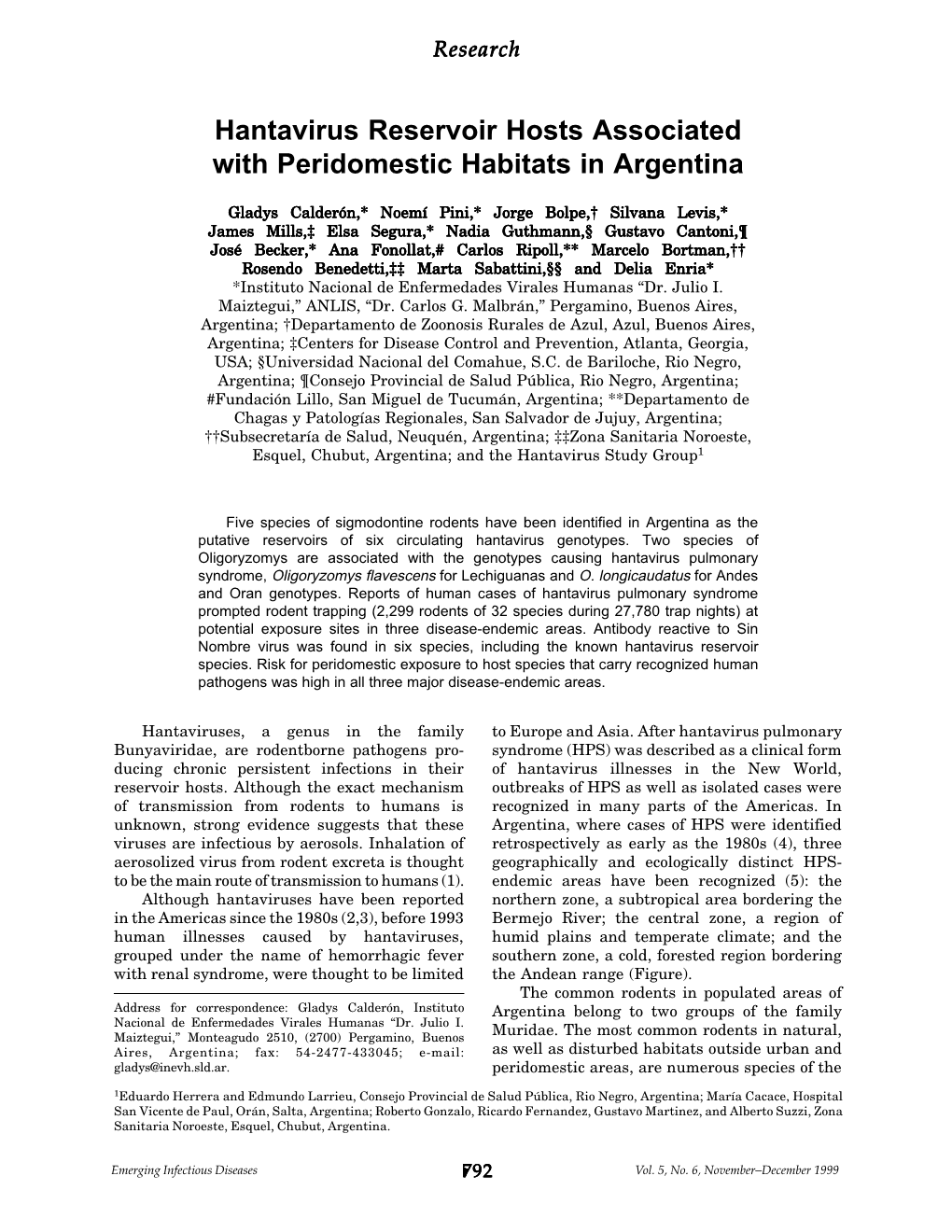 Hantavirus Reservoir Hosts Associated with Peridomestic Habitats in Argentina