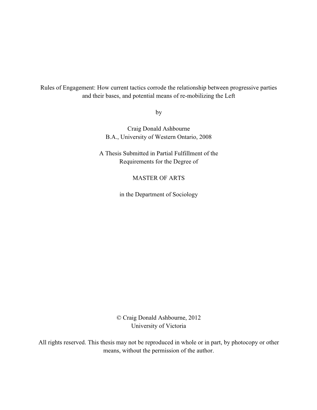 Rules of Engagement: How Current Tactics Corrode the Relationship Between Progressive Parties and Their Bases, and Potential Means of Re-Mobilizing the Left