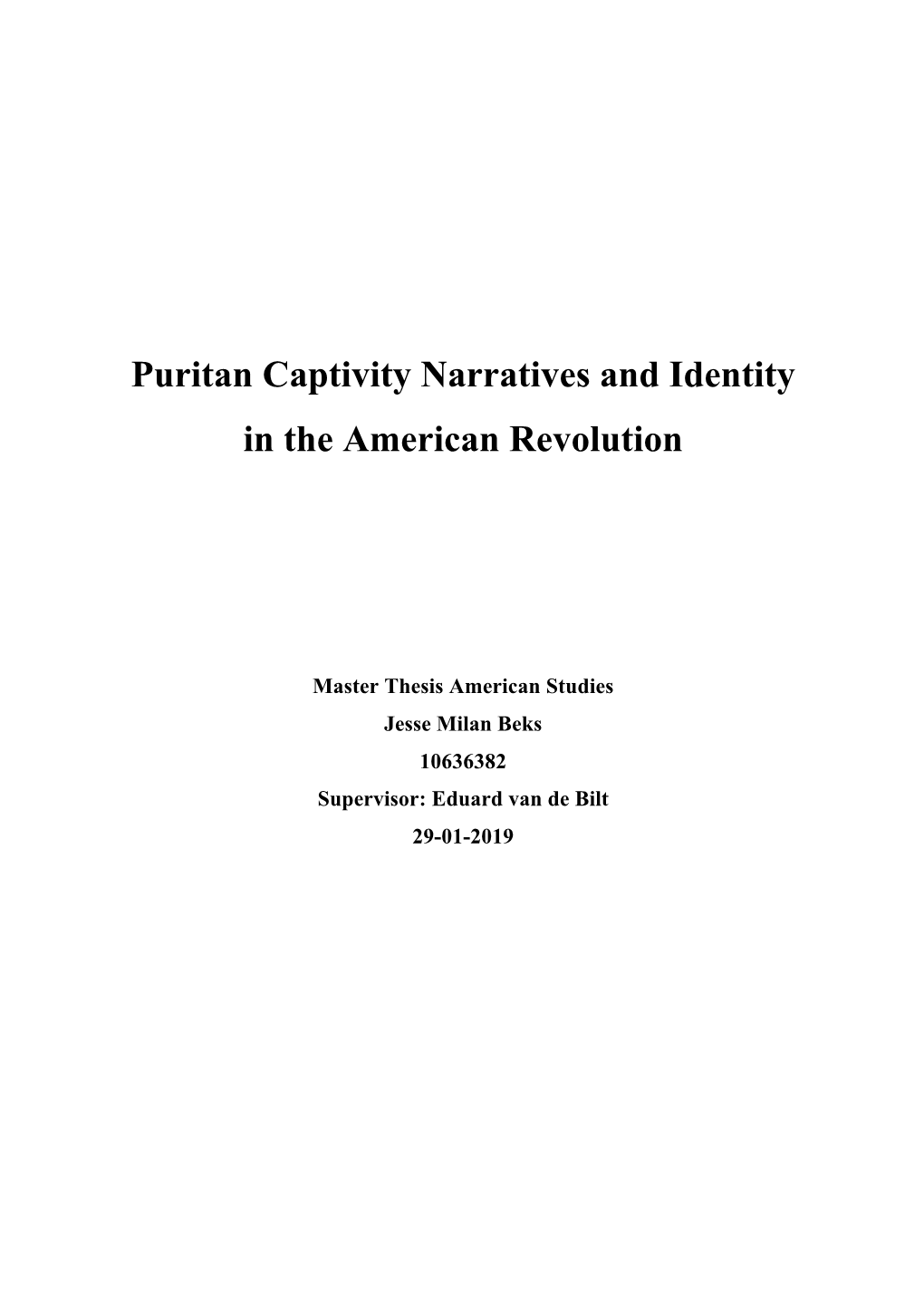 Puritan Captivity Narratives and Identity in the American Revolution