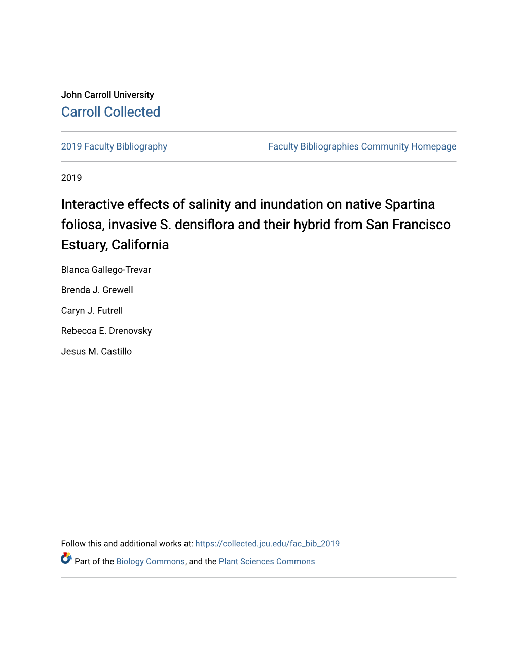 Interactive Effects of Salinity and Inundation on Native Spartina Foliosa, Invasive S. Densiflora and Their Hybrid from San Francisco Estuary, California