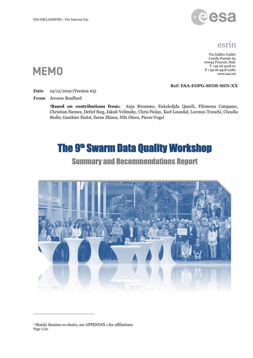 The 9Th Swarm Data Quality Workshop Summary and Recommendations Report