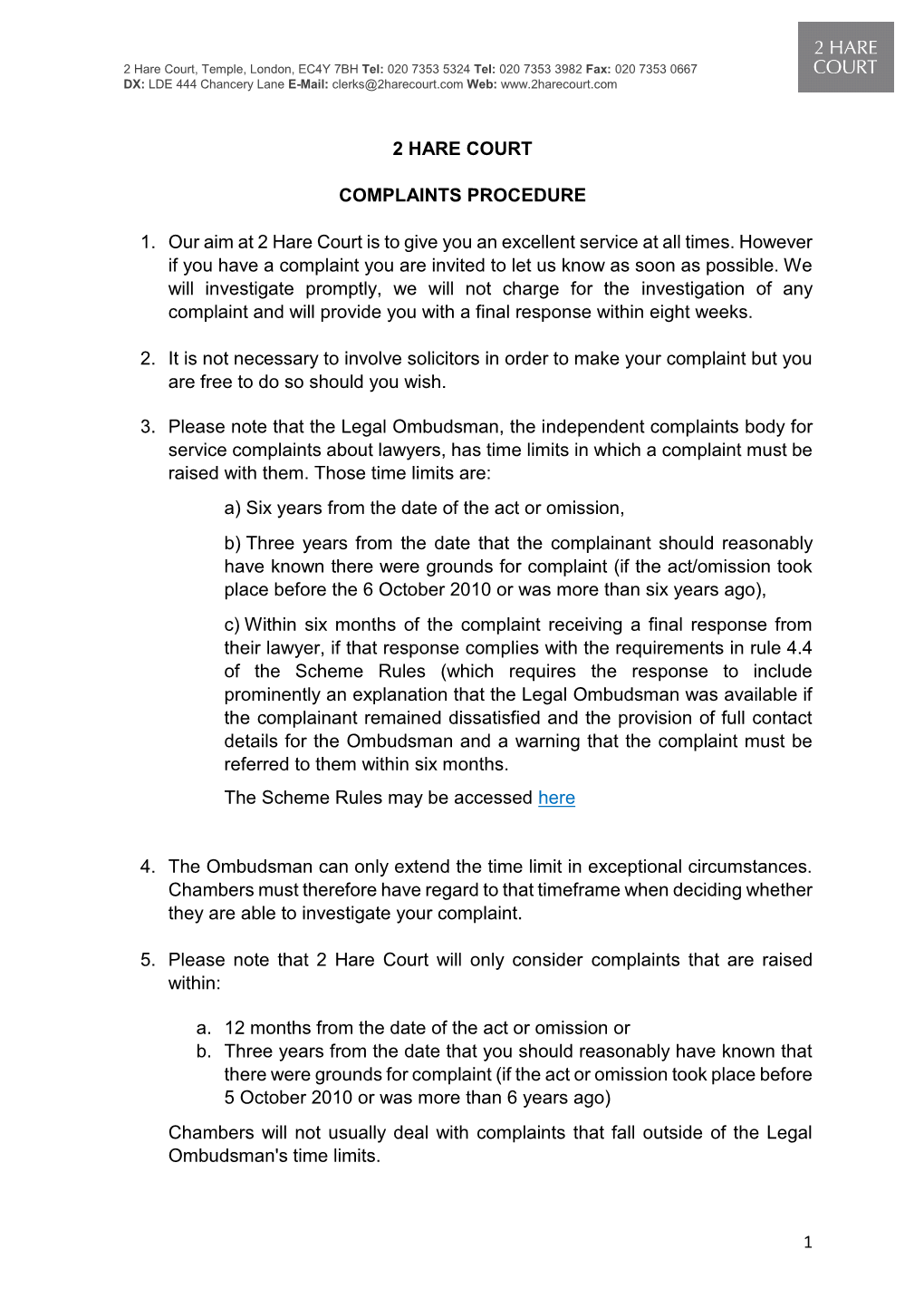 1 2 HARE COURT COMPLAINTS PROCEDURE 1. Our Aim at 2 Hare