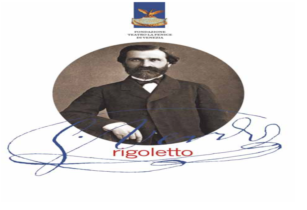 Rigoletto Verdi Giuseppe Fondazione Teatro La Fenice Di Venezia