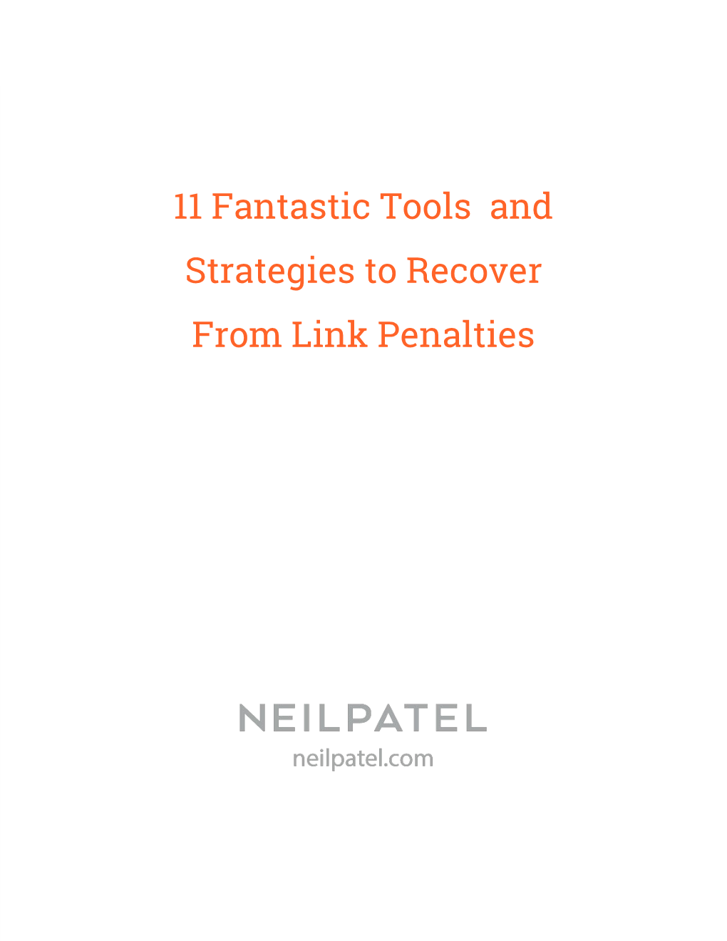 11 Fantastic Tools and Strategies to Recover from Link Penalties