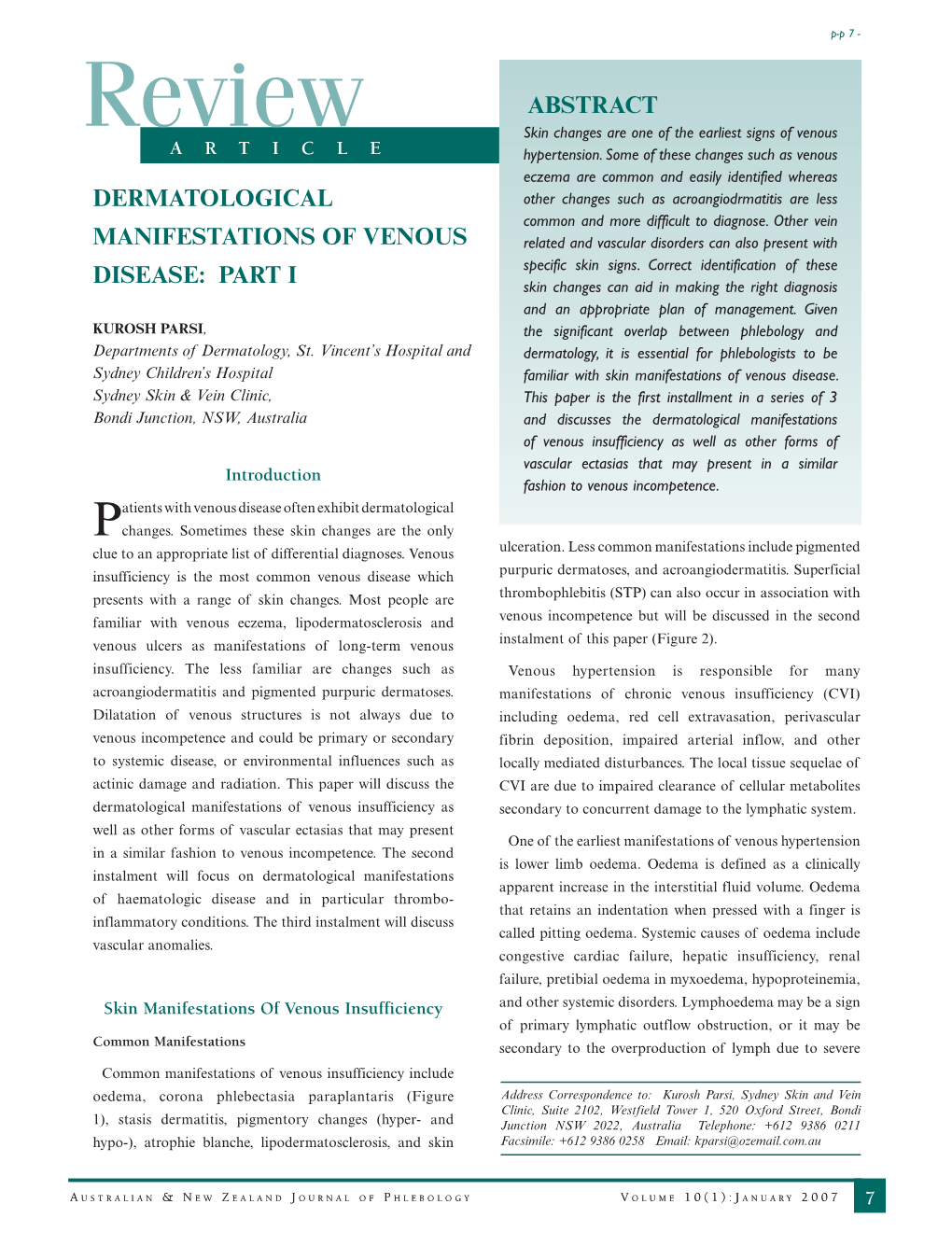 Review Skin Changes Are One of the Earliest Signs of Venous a R T I C L E Hypertension