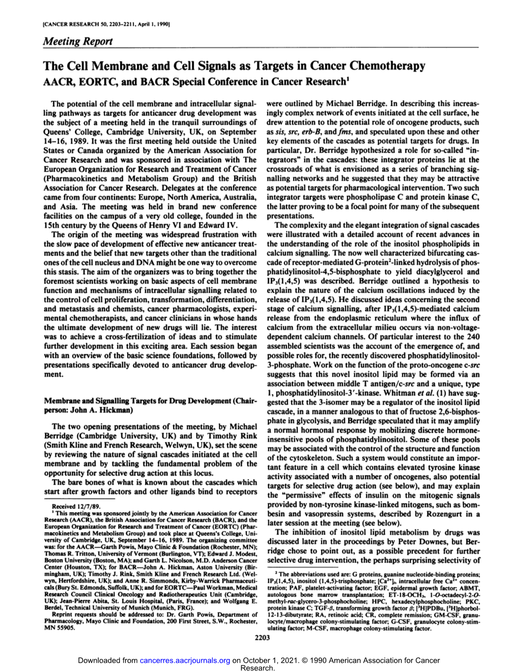 The Cell Membrane and Cell Signals As Targets in Cancer Chemotherapy AACR,EORTC, and Bacrspecialconferencein Cancer Research1