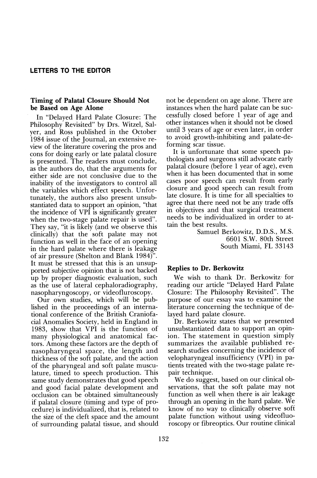 Delayed Hard Palate Closure: the Cessfully Closed Before 1 Year of Age and Philosophy Revisited