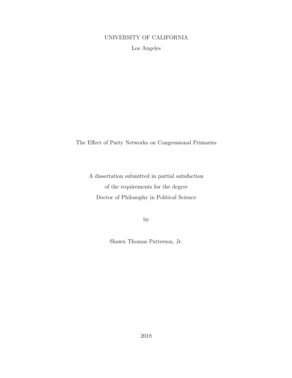 UNIVERSITY of CALIFORNIA Los Angeles the Effect of Party Networks on Congressional Primaries a Dissertation Submitted in Partial