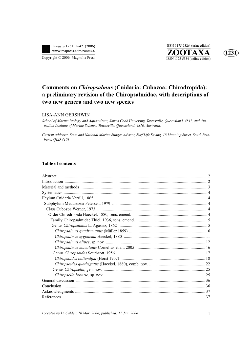 Cnidaria: Cubozoa: Chirodropida): a Preliminary Revision of the Chiropsalmidae, with Descriptions of Two New Genera and Two New Species