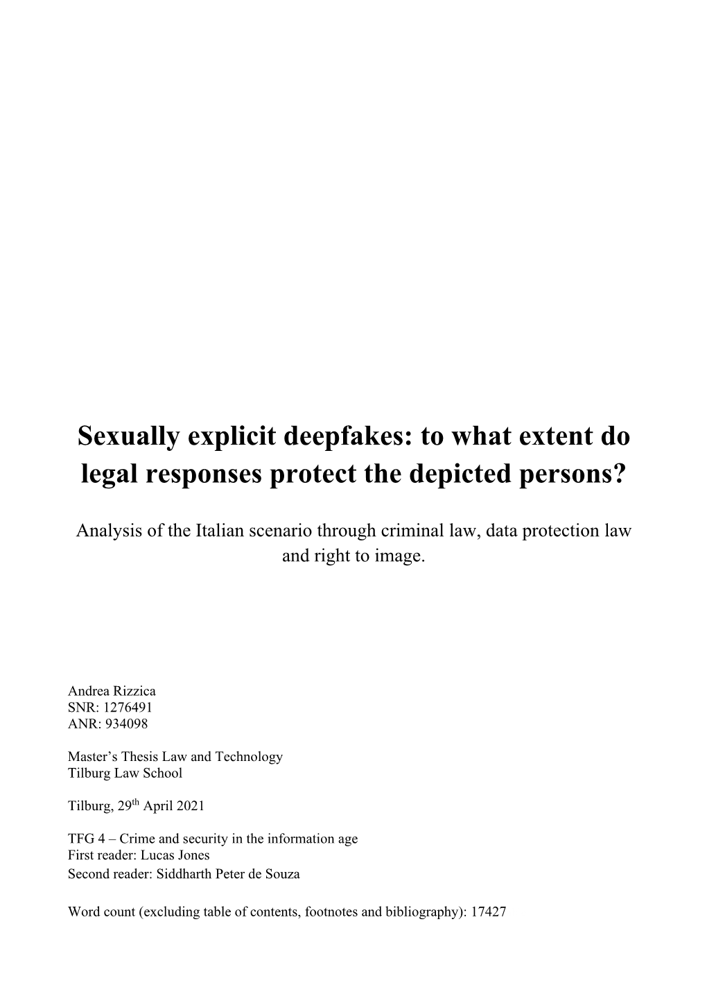 Sexually Explicit Deepfakes: to What Extent Do Legal Responses Protect the Depicted Persons?