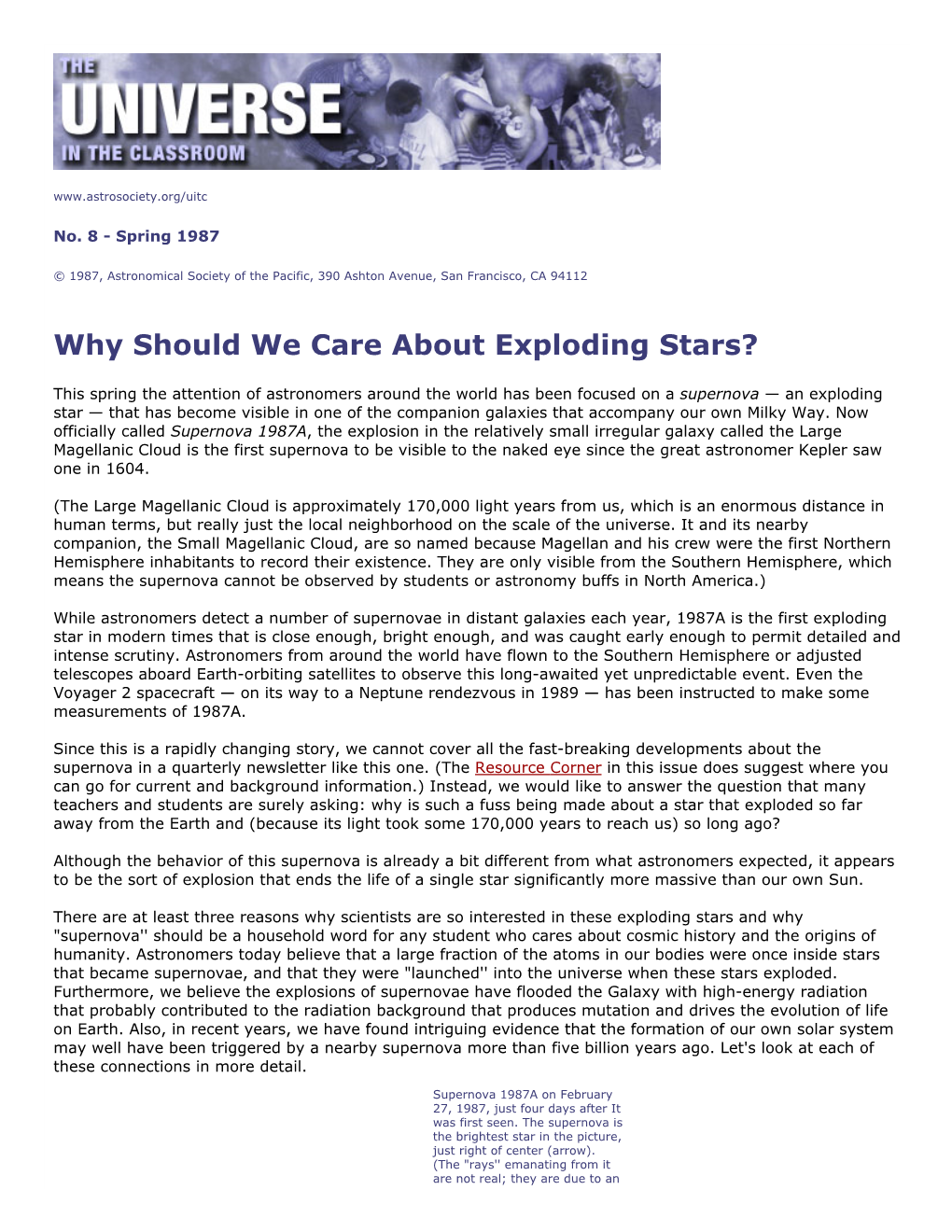 Why Should We Care About Exploding Stars?
