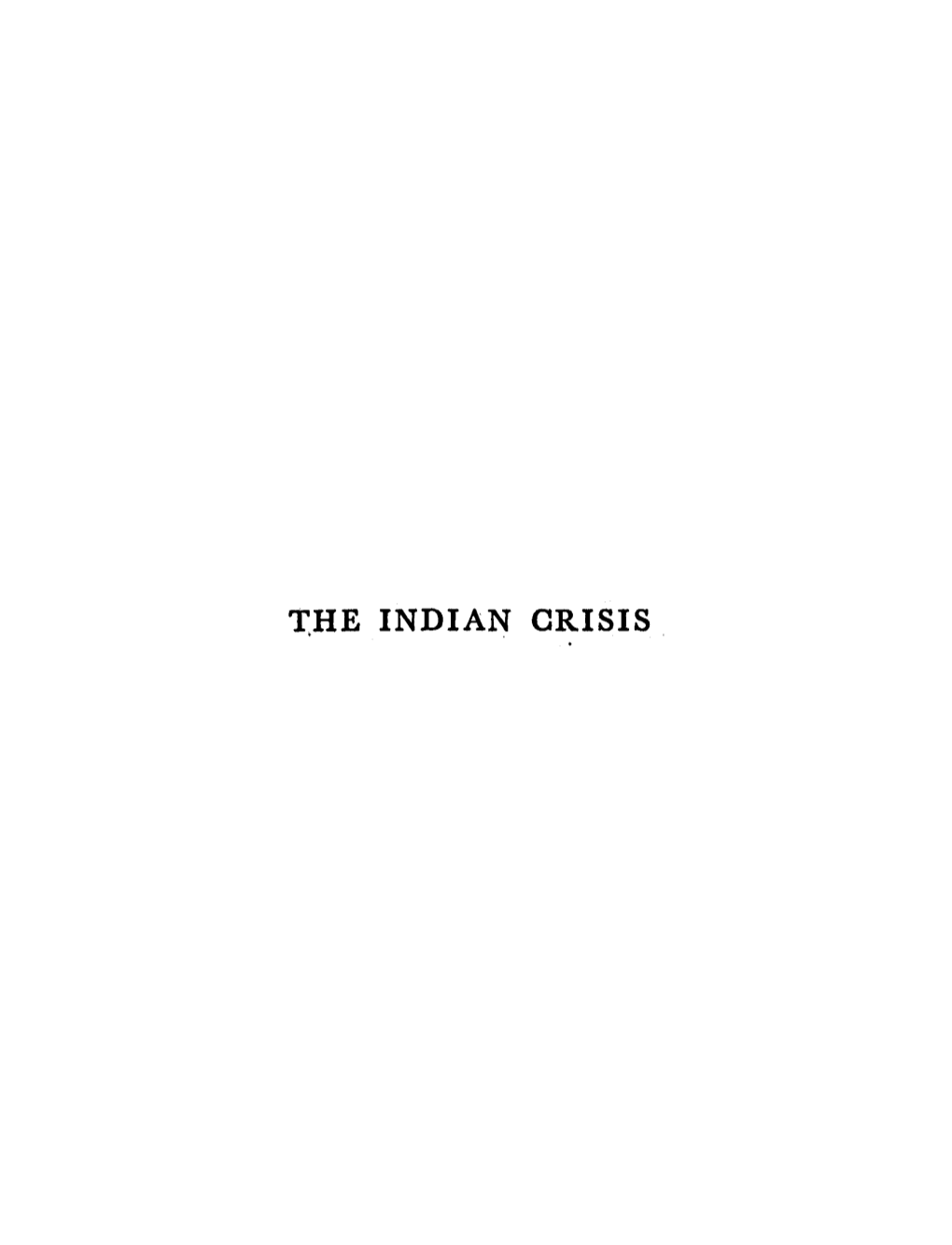 T.He Indian Crisis the Indian Crisis