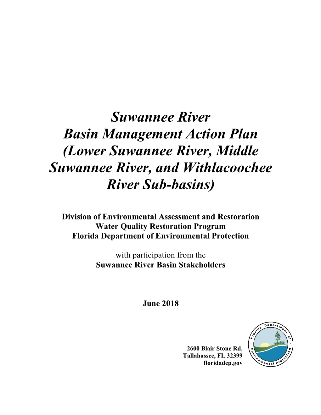 Suwannee River Basin Management Action Plan (Lower Suwannee River, Middle Suwannee River, and Withlacoochee River Sub-Basins)