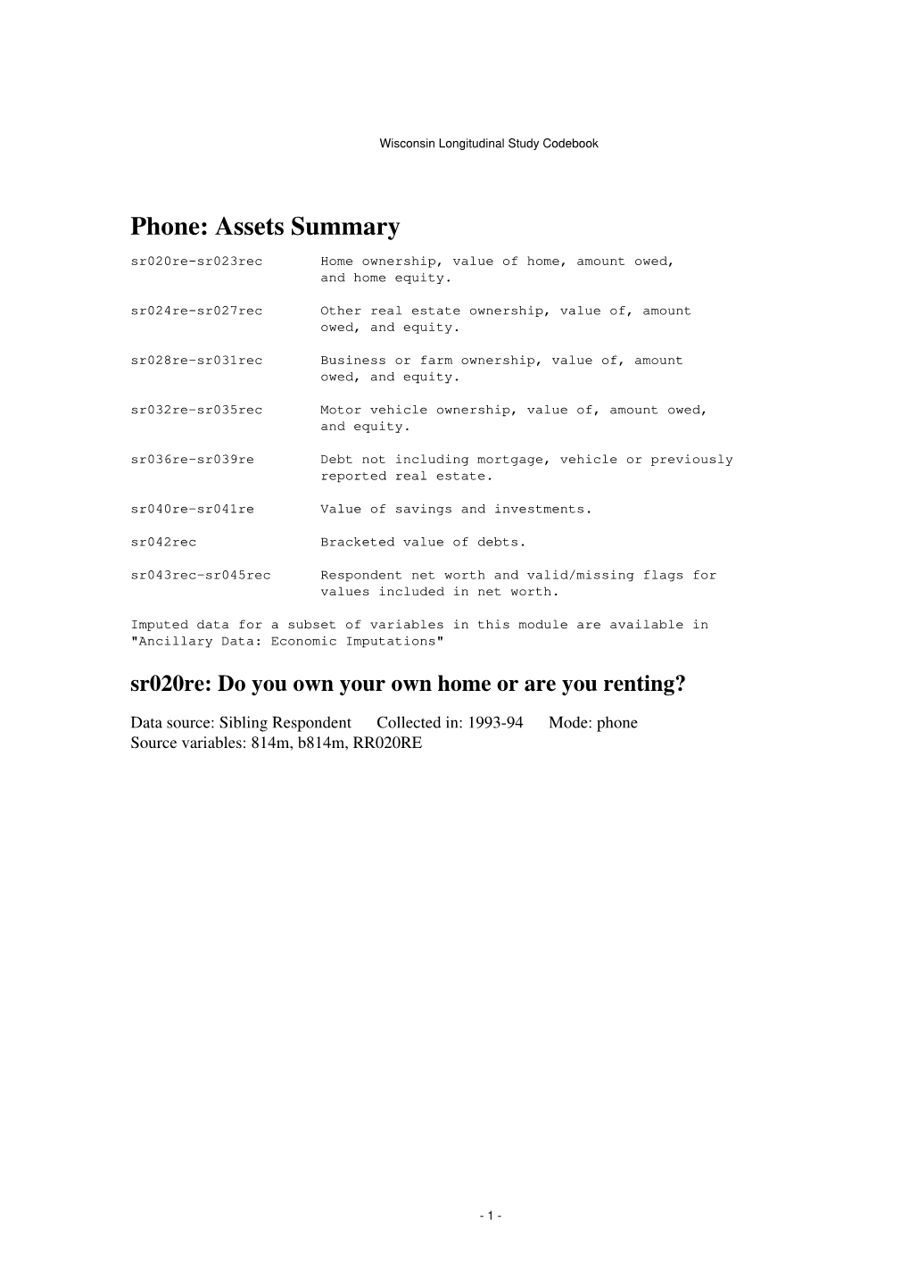 Phone: Assets Summary Sr020re-Sr023rec Home Ownership, Value of Home, Amount Owed, and Home Equity