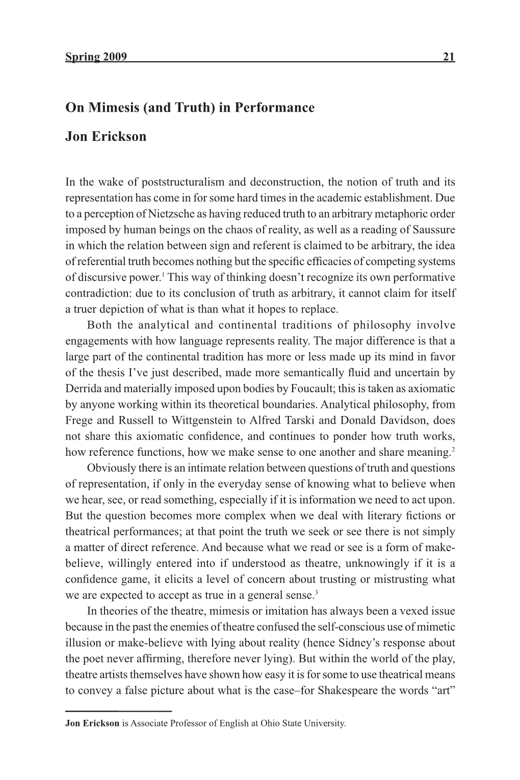 On Mimesis (And Truth) in Performance Jon Erickson