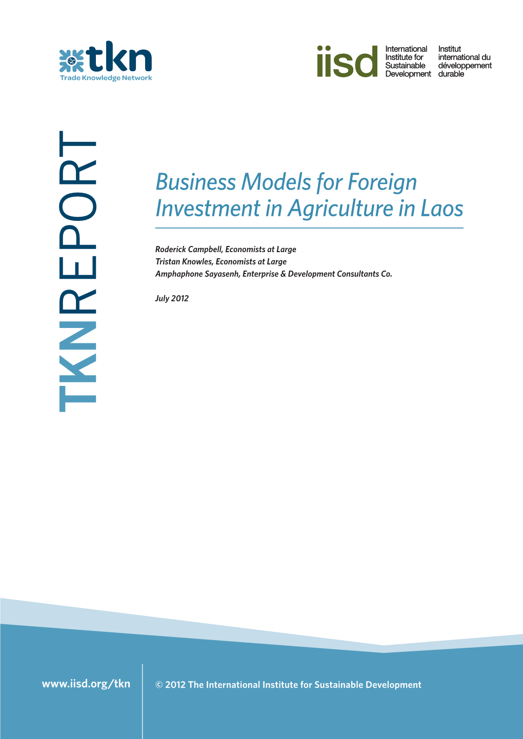 Business Models for Foreign Investment in Agriculture in Laos