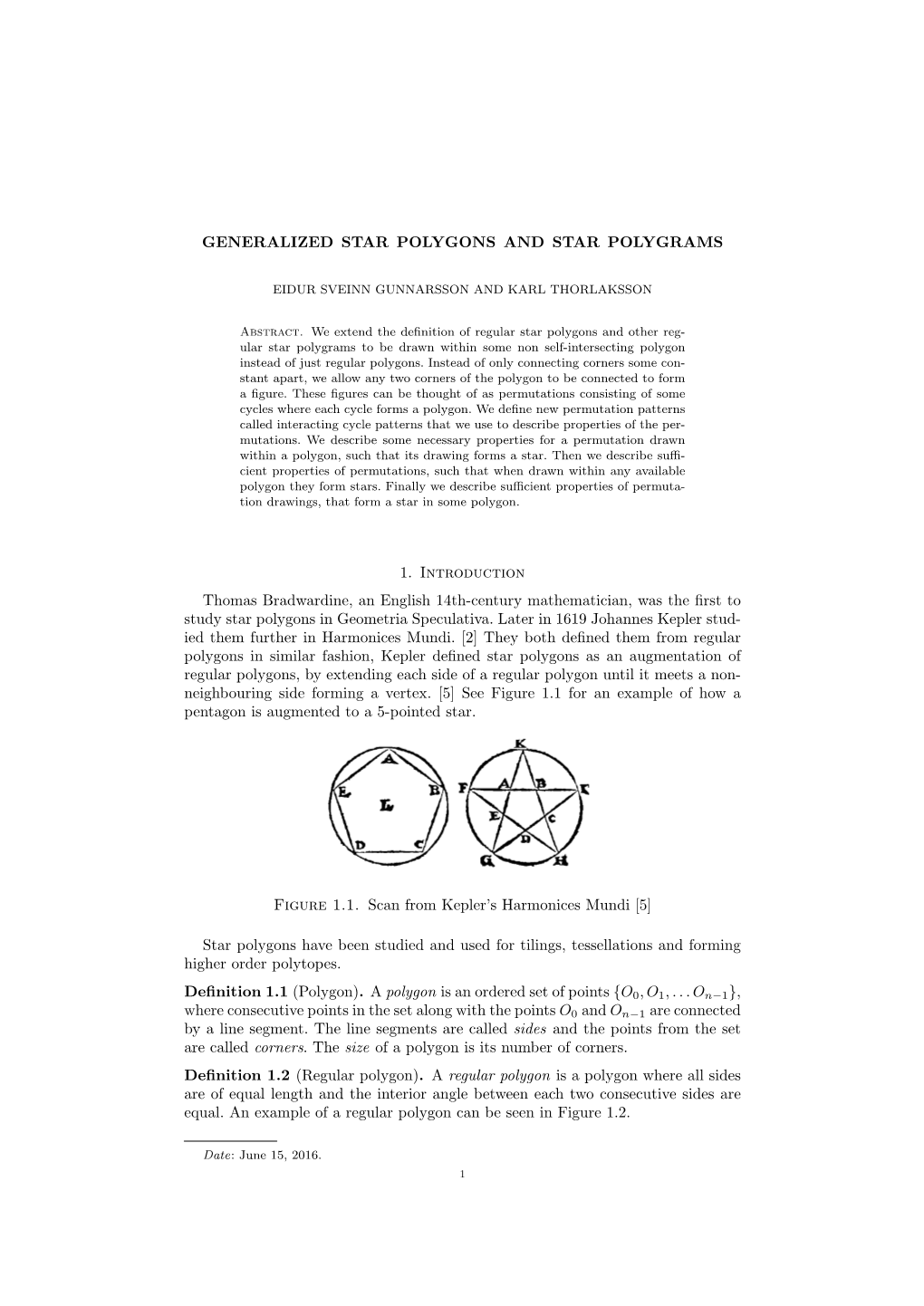 Generalized Star Polygons and Star Polygrams 1