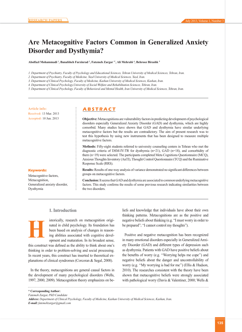 Are Metacognitive Factors Common in Generalized Anxiety Disorder and Dysthymia?