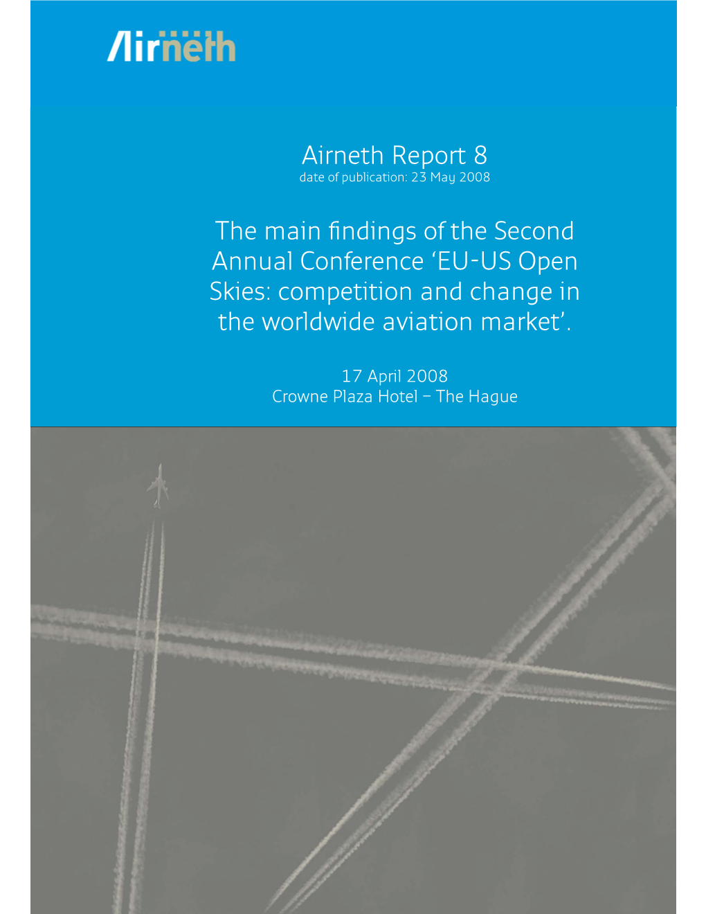 Airneth Report 8 the Main Findings of the Second Annual Conference 'EU