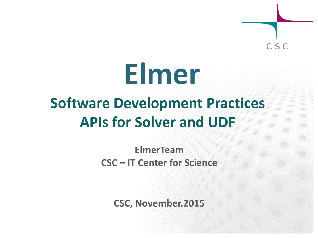 Software Development Practices Apis for Solver and UDF
