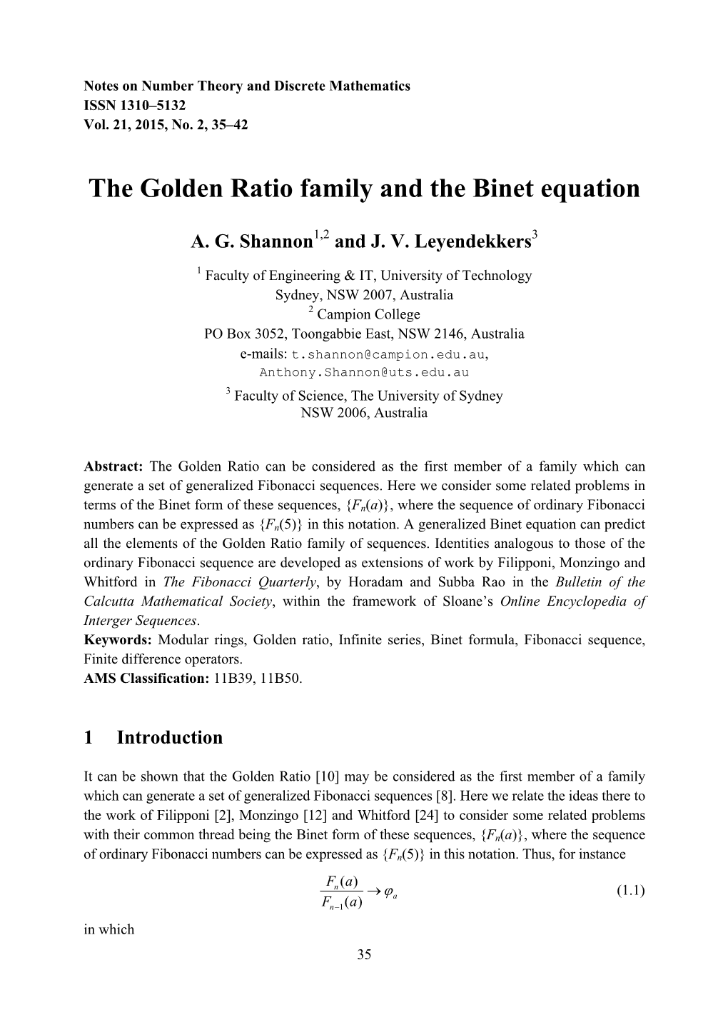 The Golden Ratio Family and the Binet Equation