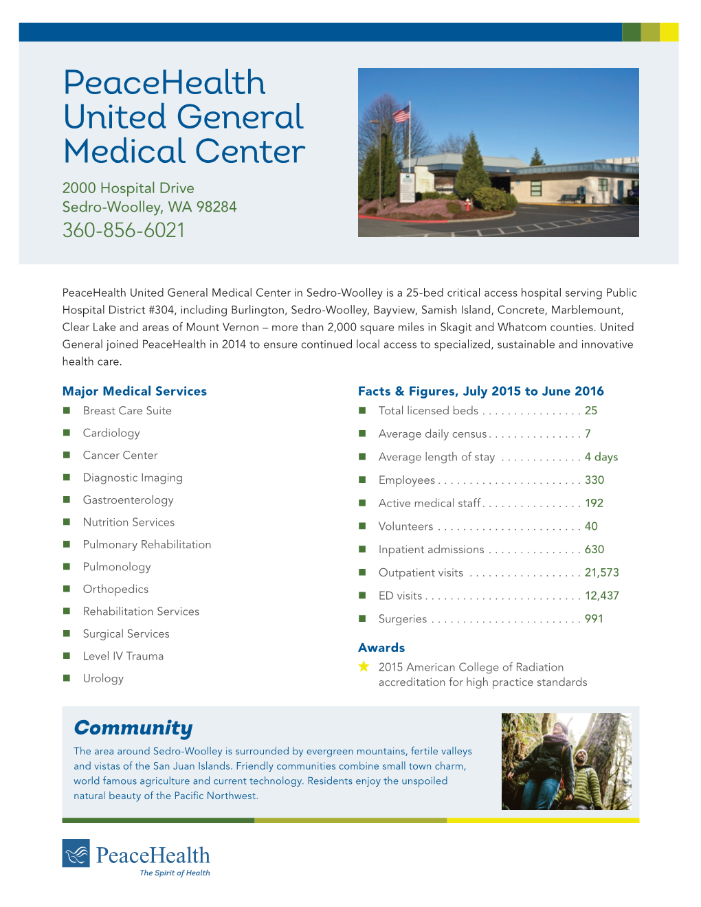 Peacehealth United General Medical Center 2000 Hospital Drive Sedro-Woolley, WA 98284 360-856-6021