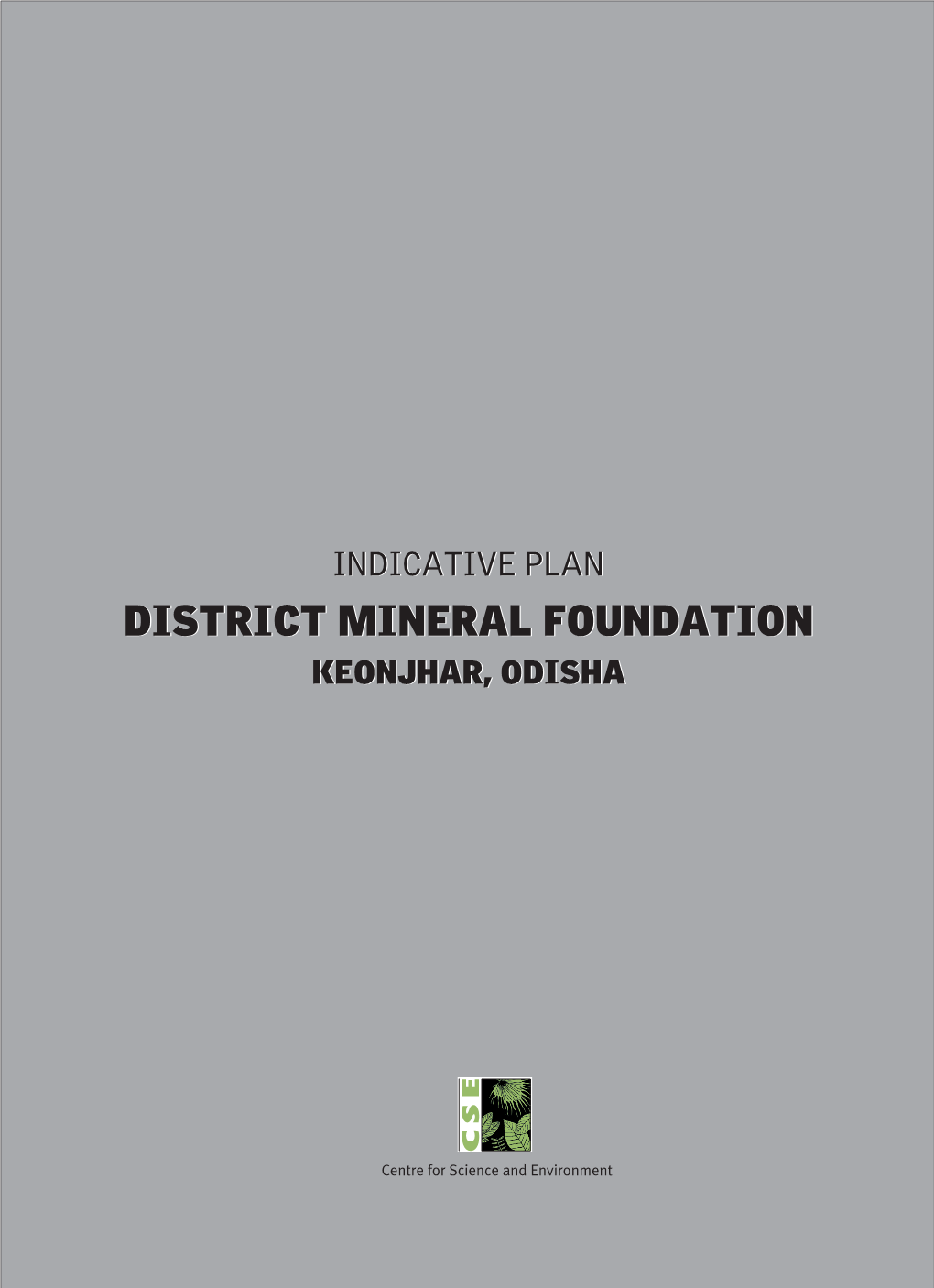 District Mineral Foundation District Mineral Foundation