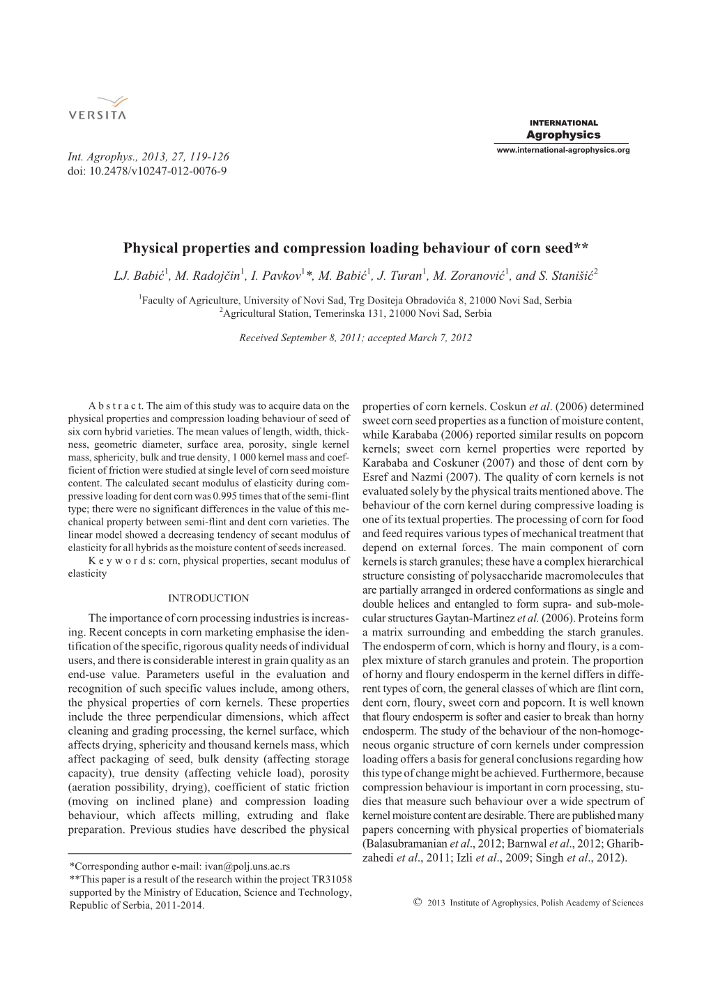 Physical Properties and Compression Loading Behaviour of Corn Seed**