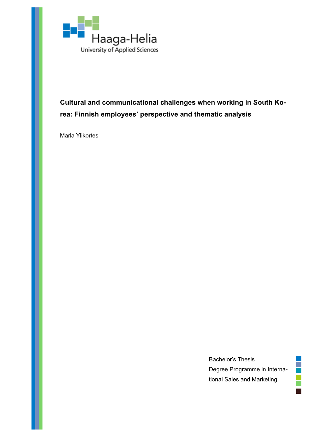 Rea: Finnish Employees’ Perspective and Thematic Analysis