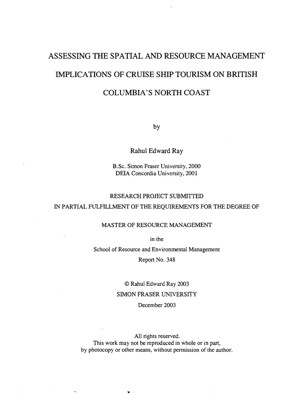 Assessing the Spatial and Resource Management Implications of Cruise Ship Tourism on British Columbia's North Coast