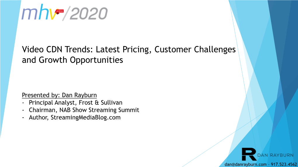 Video CDN Trends: Latest Pricing, Customer Challenges and Growth Opportunities