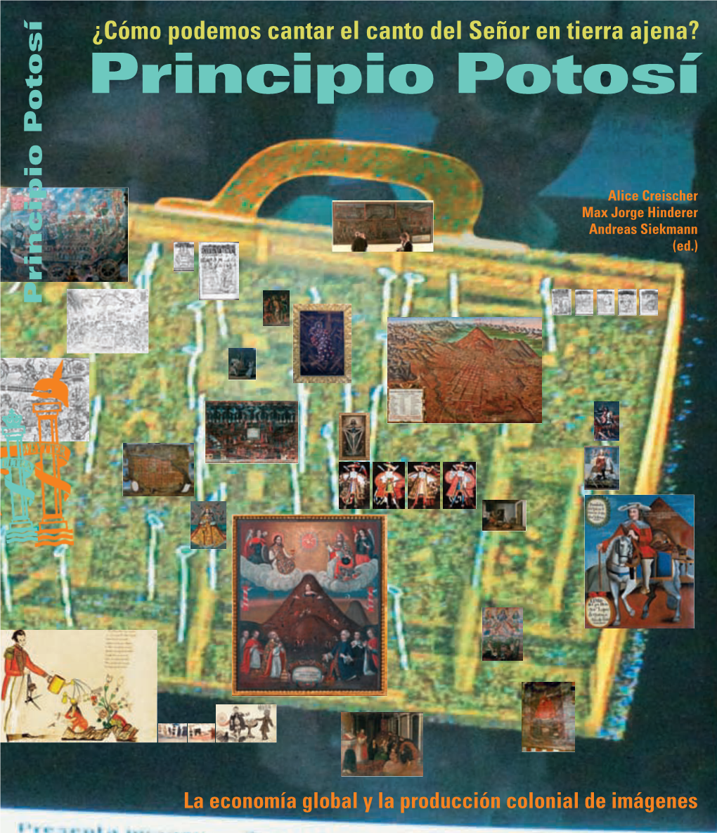 Principio Potosí / Das Potosí-Prinzip / the Potosí Principle