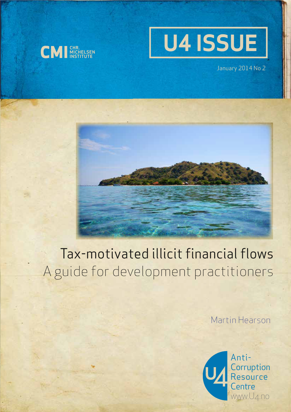 Tax-Motivated Illicit Financial Flows. a Guide