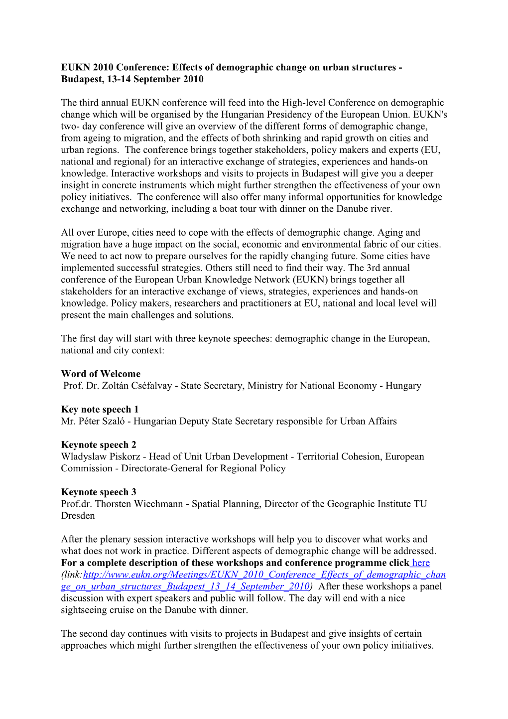 EUKN 2010 Conference: Effects of Demographic Change on Urban Structures - Budapest, 13-14