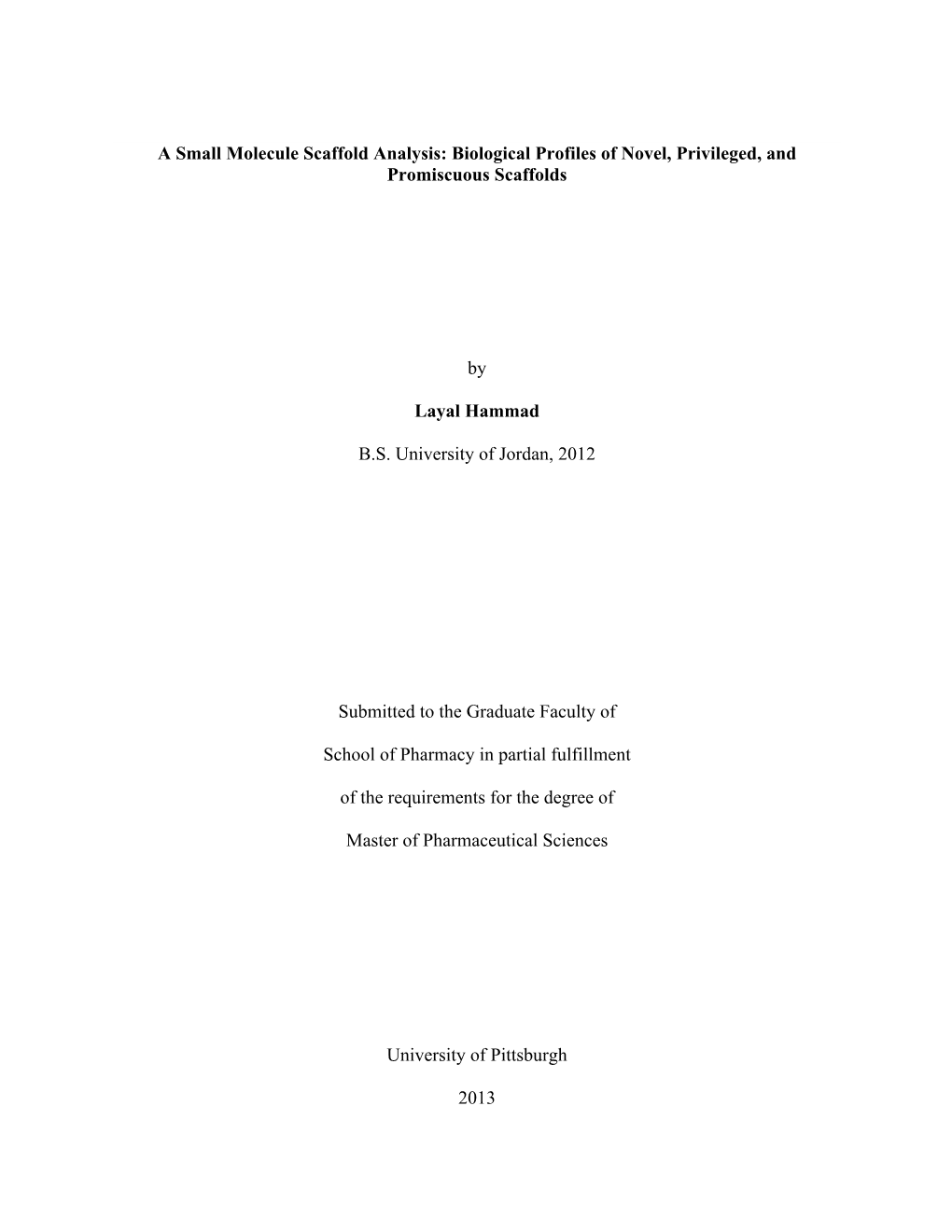 1 a Small Molecule Scaffold Analysis