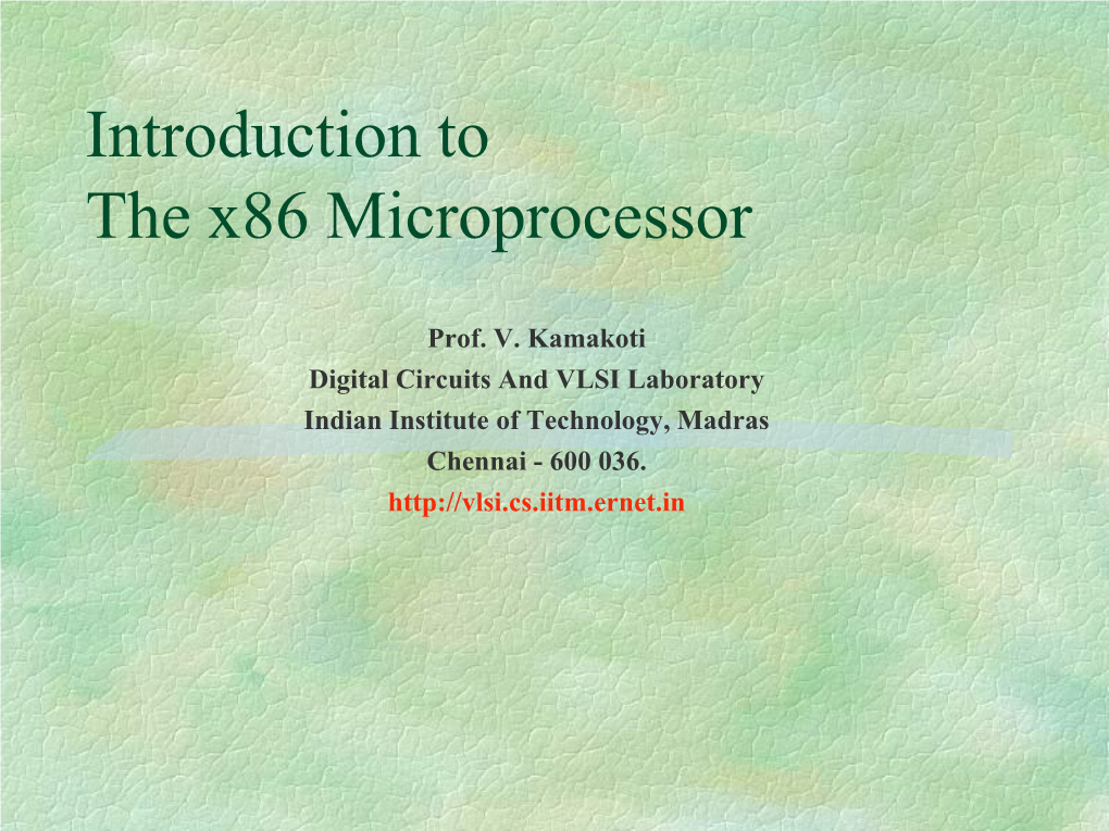 Introduction to the X86 Microprocessor