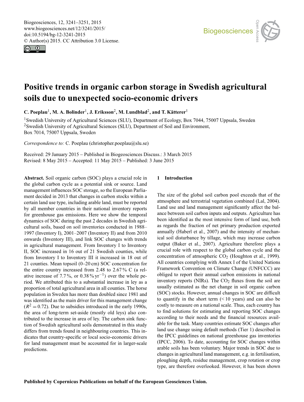 Positive Trends in Organic Carbon Storage in Swedish Agricultural Soils Due to Unexpected Socio-Economic Drivers
