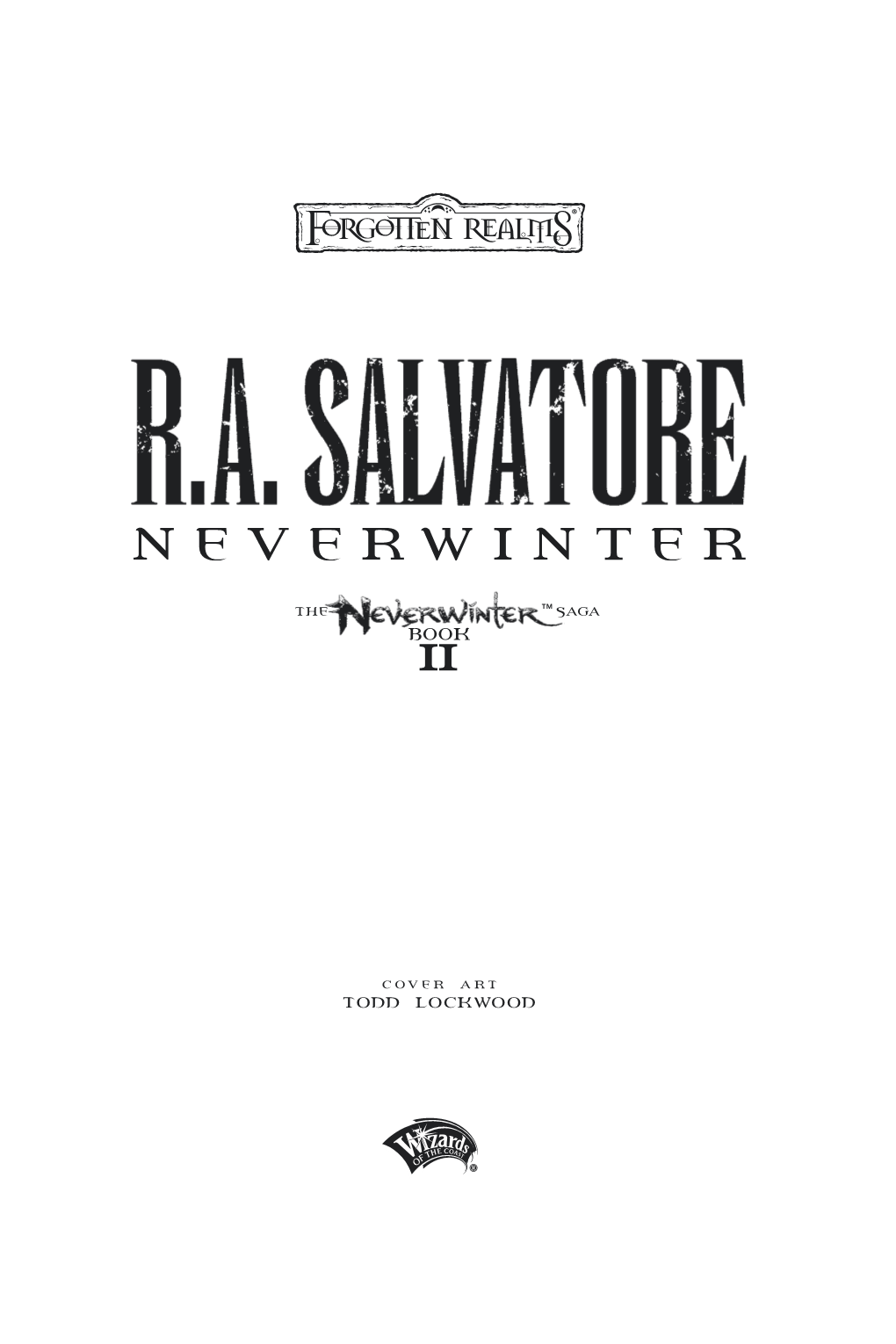 TODD LOCKWOOD the Neverwinter Saga, Book II NEVERWINTER