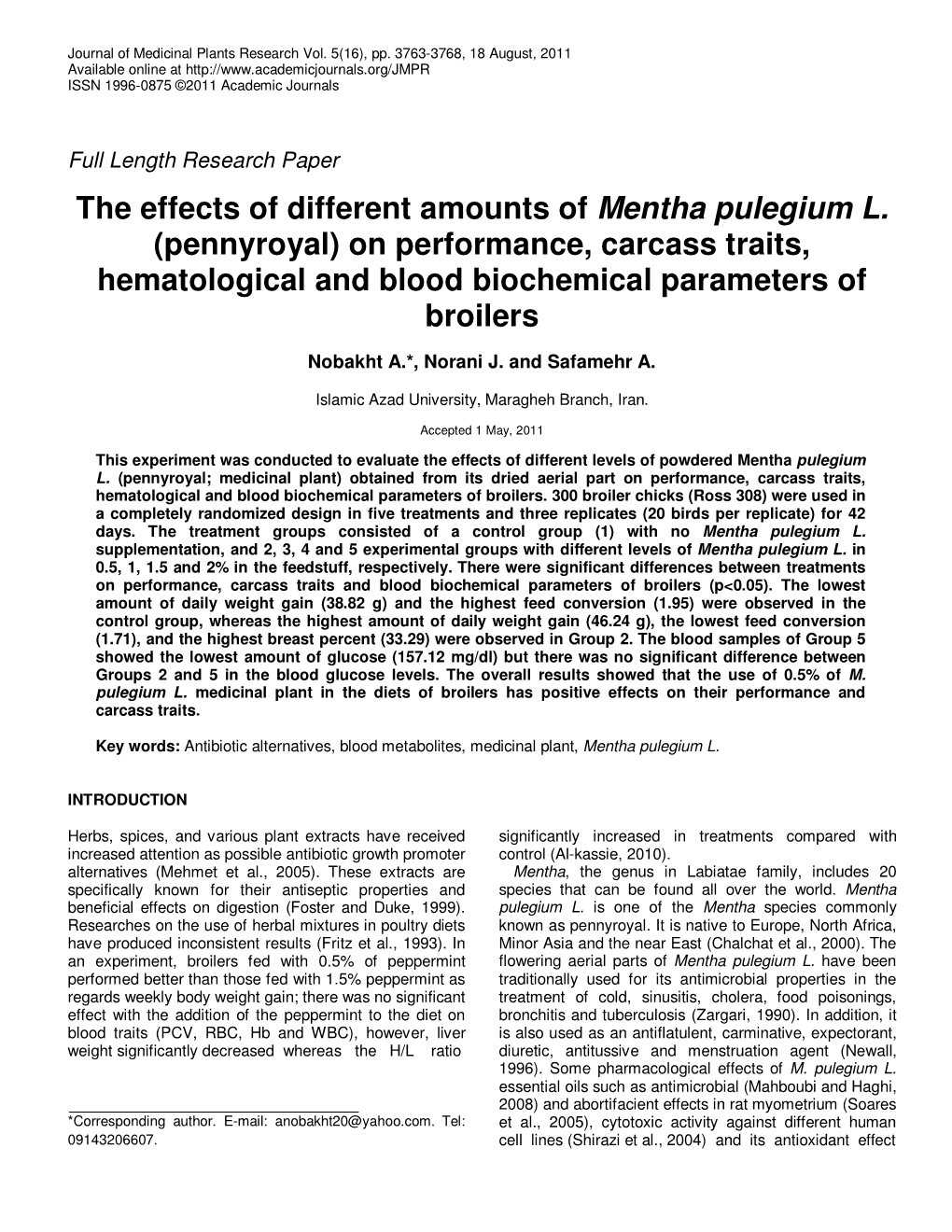 The Effects of Different Amounts of Mentha Pulegium L. (Pennyroyal) on Performance, Carcass Traits, Hematological and Blood Biochemical Parameters of Broilers