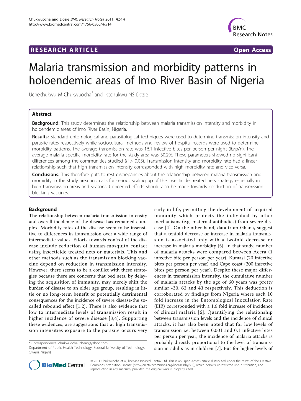 Malaria Transmission and Morbidity Patterns in Holoendemic Areas of Imo River Basin of Nigeria Uchechukwu M Chukwuocha* and Ikechukwu NS Dozie