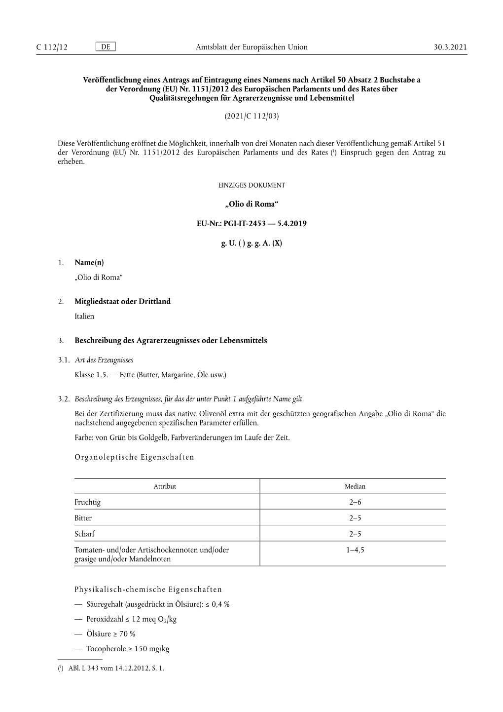 (EU) Nr. 1151/2012 Des Europäischen Parlaments Und Des Rates Über Qualitätsregelungen Für Agrarerzeugnisse Und Lebensmittel