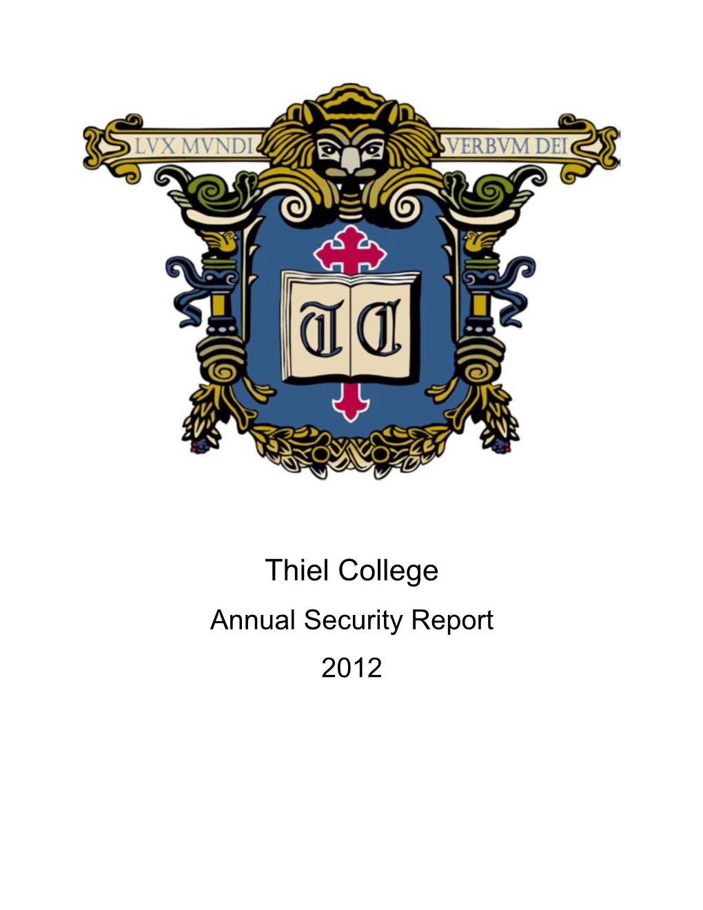 Thiel College Annual Security Report 2012