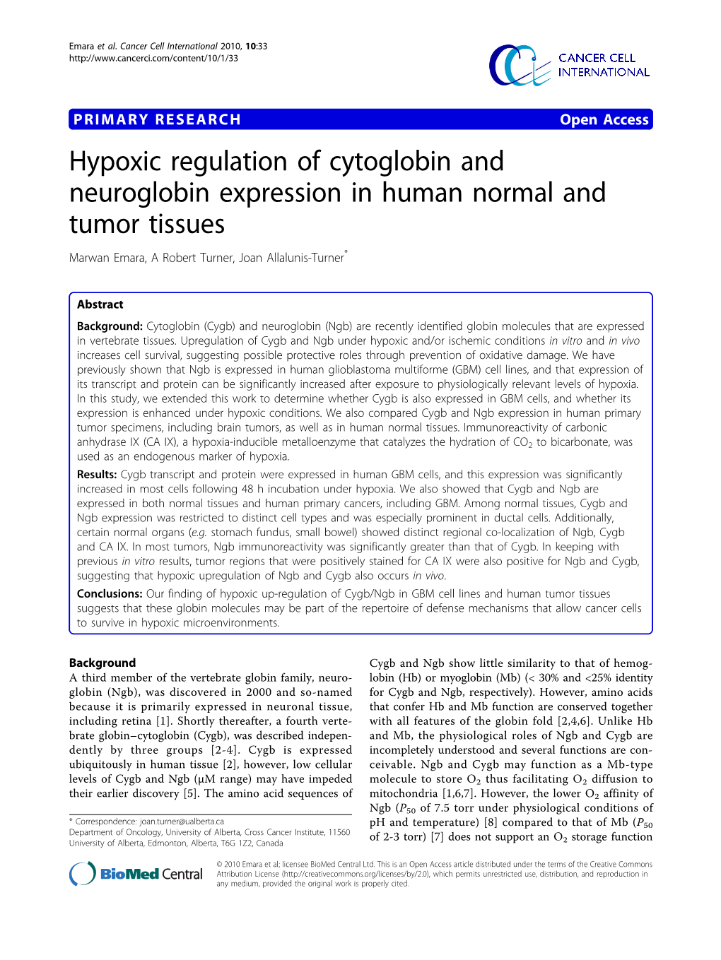 Hypoxic Regulation of Cytoglobin and Neuroglobin Expression in Human Normal and Tumor Tissues Marwan Emara, a Robert Turner, Joan Allalunis-Turner*