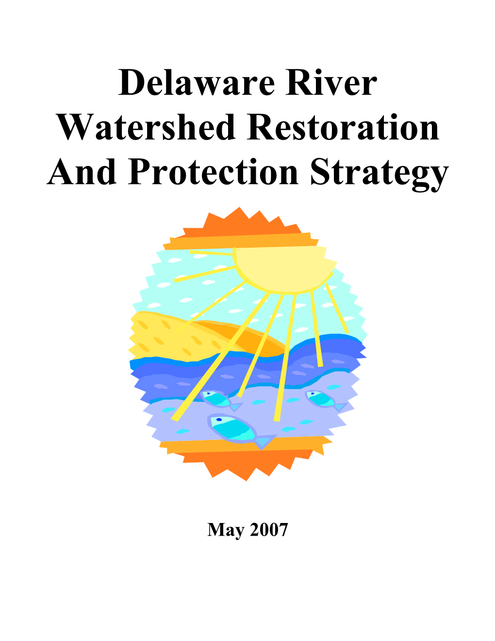 Delaware River Watershed Restoration and Protection Strategy