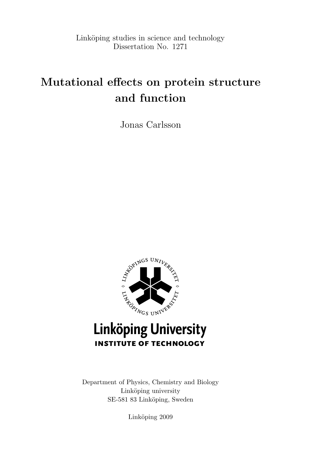 Mutational Effects on Protein Structure and Function