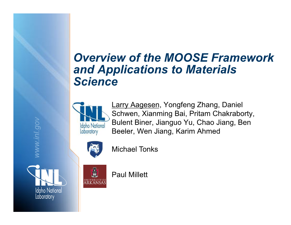 Overview of the MOOSE Framework and Applications to Materials Science