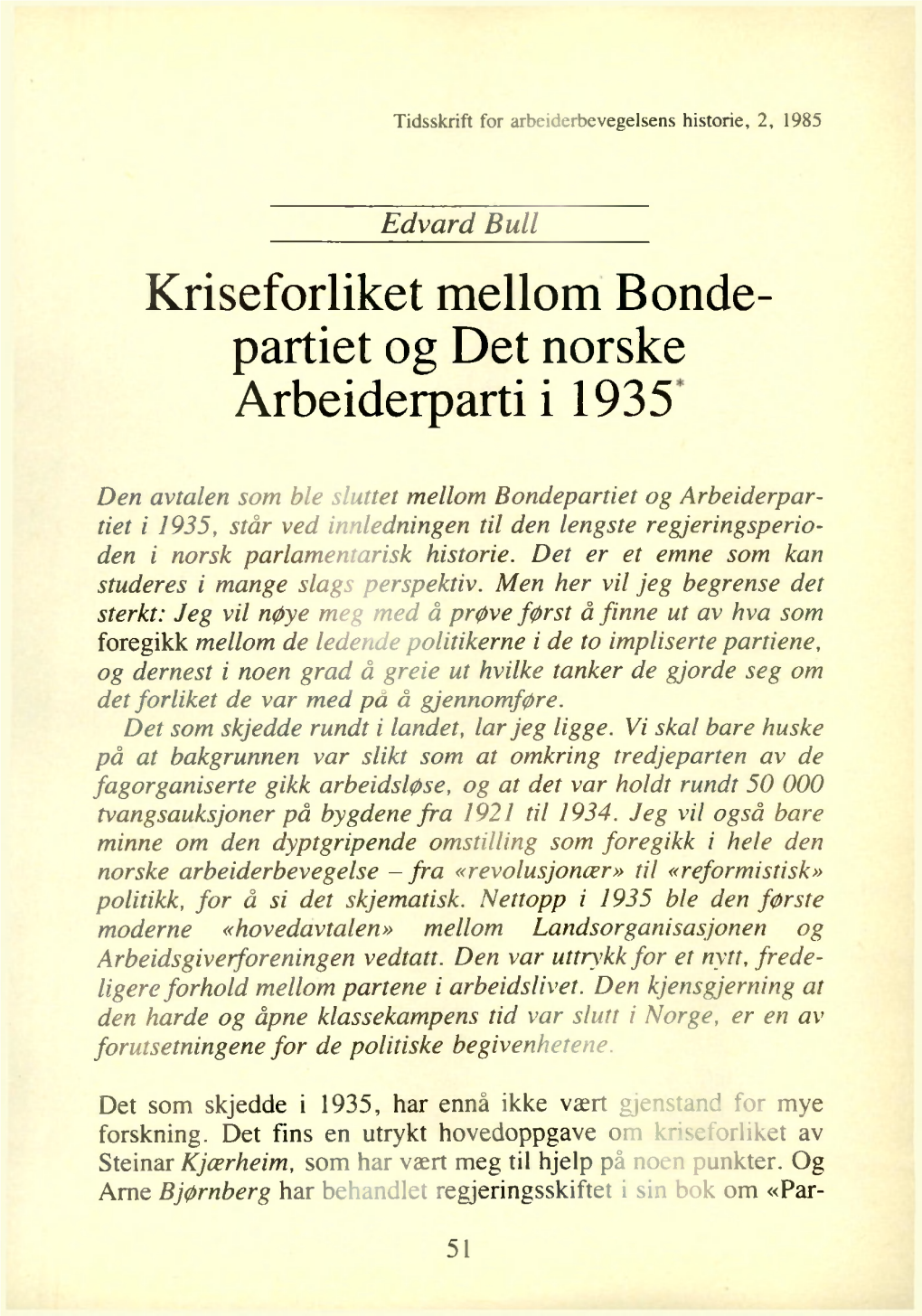 Kriseforliket Mellom Bonde Partiet Og Det Norske Arbeiderparti I 1935