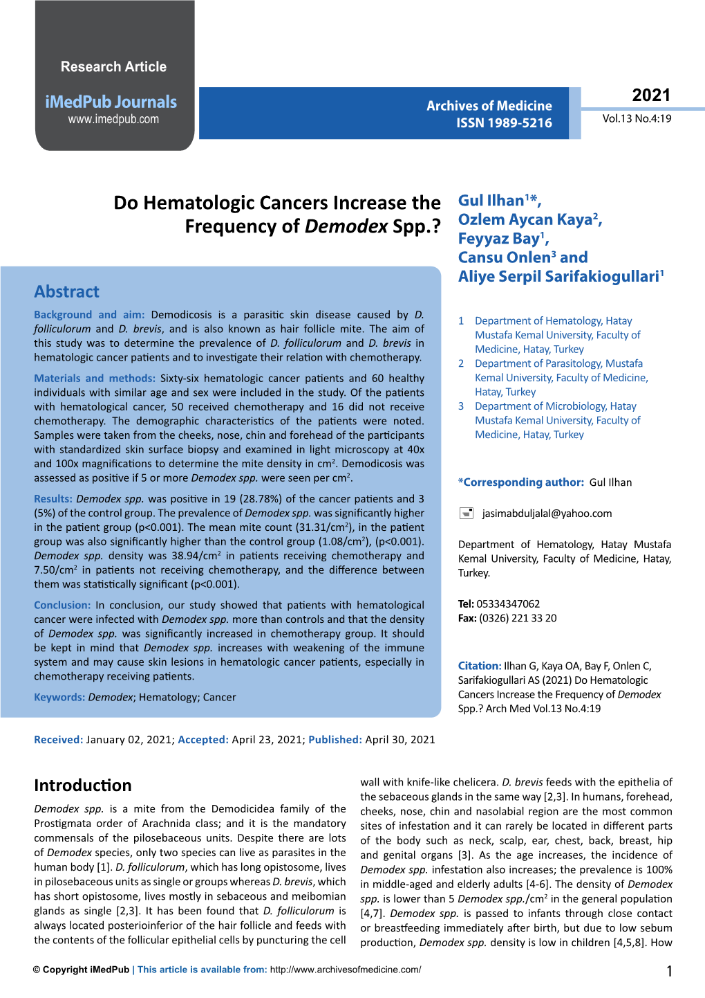 Do Hematologic Cancers Increase the Frequency of Demodex Spp.?